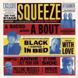 Squeeze A Round and a Bout, 1990