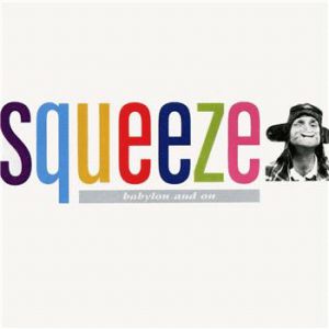 Album Squeeze - Babylon and On