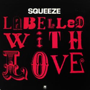 Album Squeeze - Labelled With Love