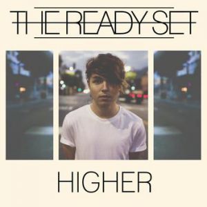 Buy The Ready Set Mp3 Discography - Mp3Capricecom