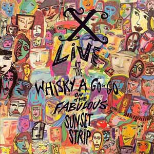 X Live at the Whisky a Go-Go (Live), 1988