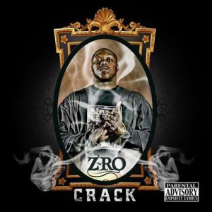 Album Crack - Z-Ro