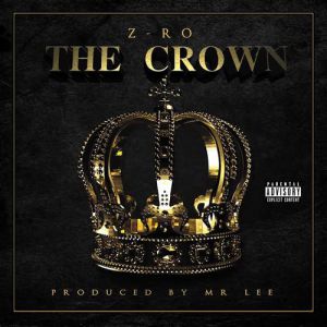 Album The Crown - Z-Ro