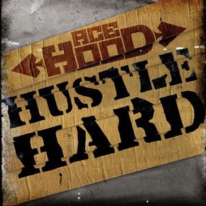 Hustle Hard Album 