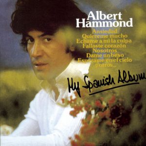 Albert Hammond My Spanish Album, 1976