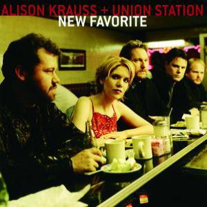 Album Alison Krauss - New Favorite