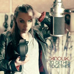 Anouk To Get Her Together, 2011