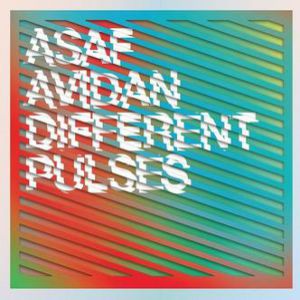 Asaf Avidan Different Pulses, 2012
