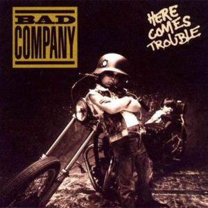 Bad Company Here Comes Trouble, 1992