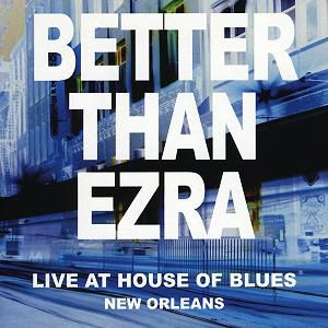 Live at the House of Blues, New Orleans Album 