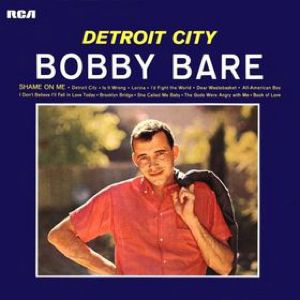 Bobby Bare Detroit City, 1963