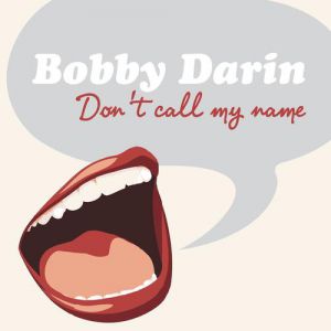 Don't Call My Name Album 