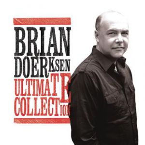 Brian Doerksen Ultimate Collection, 2012