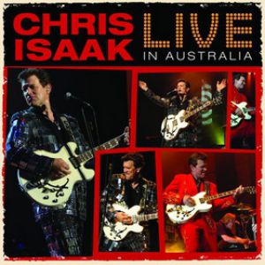 Album Chris Isaak - Live in Australia