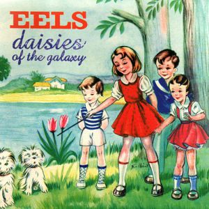 Eels Daisies of the Galaxy, 2000