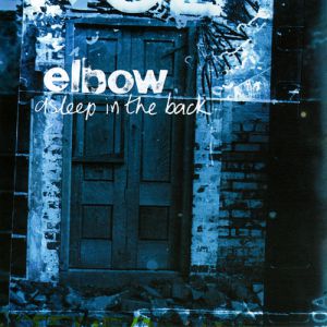 Elbow Asleep in the Back, 2001