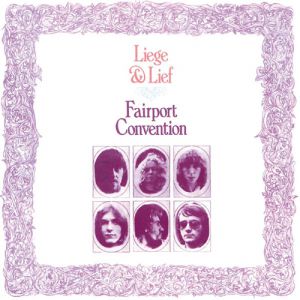Fairport Convention Liege & Lief, 1969