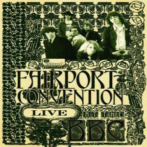 Fairport Convention Live at the BBC, 2007