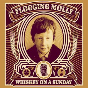 Album Flogging Molly - Whiskey on a Sunday
