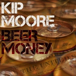Album Kip Moore - Beer Money