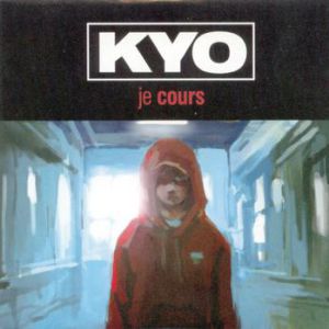 Kyo Je cours, 2003