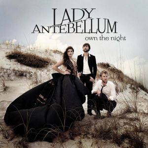 Lady A Own the Night, 2011