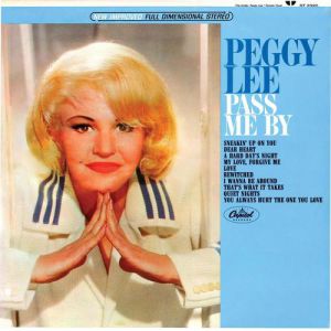 Peggy Lee Pass Me By, 1965