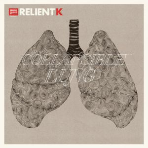 Relient K Collapsible Lung, 2013