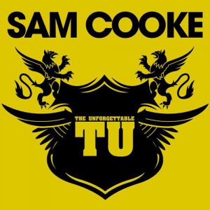 The Unforgettable Sam Cooke Album 