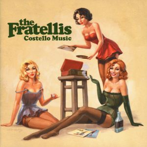 The Fratellis Costello Music, 2006