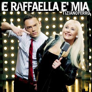 Album Tiziano Ferro - E Raffaella è mia