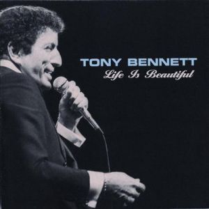 Tony Bennett Life Is Beautiful, 1975