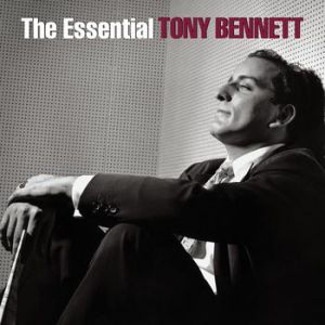 The Essential Tony Bennett (A Retrospective) Album 