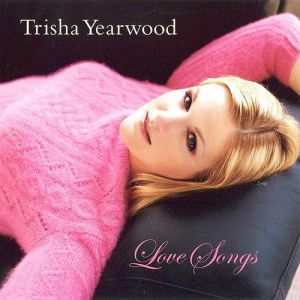 Trisha Yearwood Love Songs, 2008