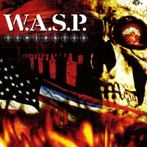 W.A.S.P. Dominator, 2007