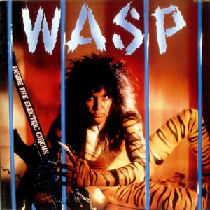 W.A.S.P. Inside the Electric Circus, 1986