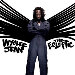 Wyclef Jean The Ecleftic: 2 Sides II a Book, 2000