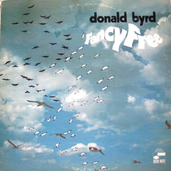Donald Byrd Fancy Free, 1969