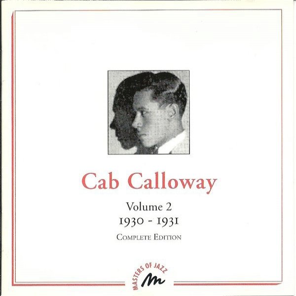 Cab Calloway Volume 2 - 1930 - 1931, 2000