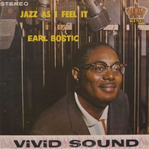 Earl Bostic Jazz As I Feel It, 1963