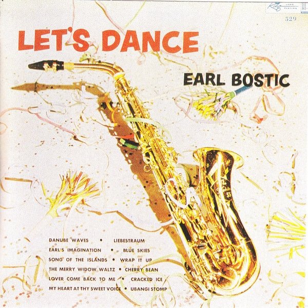 Earl Bostic Let's Dance With Earl Bostic, 1988