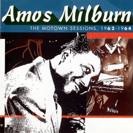 Amos Milburn The Motown Sessions 1962-1964, 1996