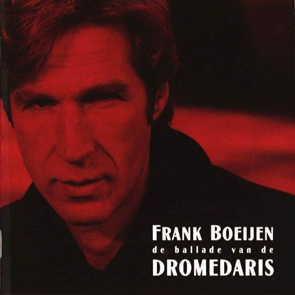 Frank Boeijen De Ballade Van De Dromedaris, 1998