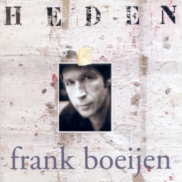 Frank Boeijen Heden, 2001