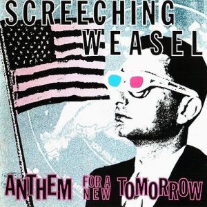 Screeching Weasel Anthem for a New Tomorrow, 1993