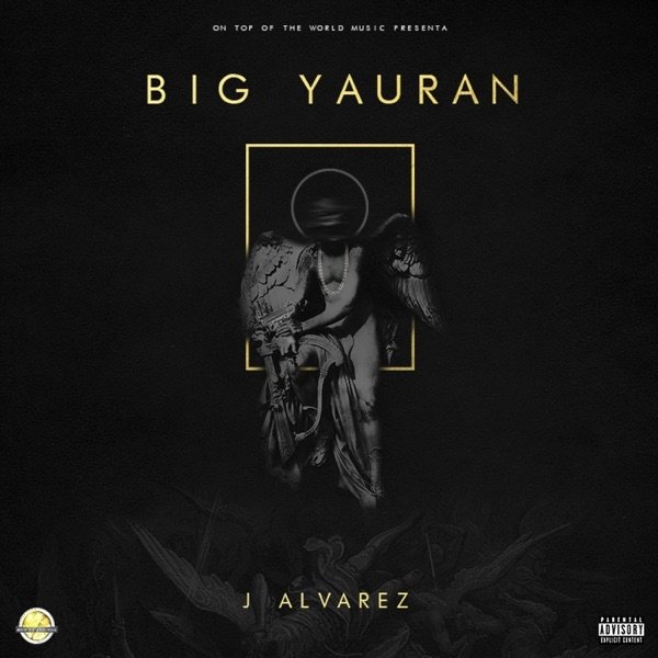J Alvarez Big Yauran, 2016