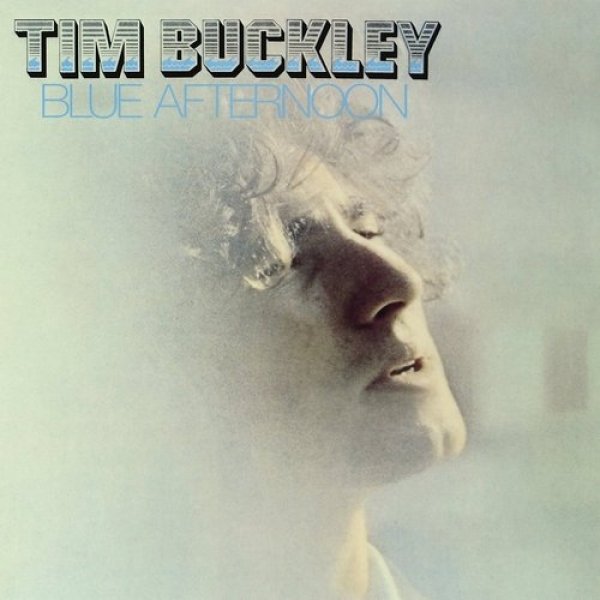 Tim Buckley Blue Afternoon, 1969