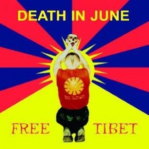 Death in June Free Tibet, 2006