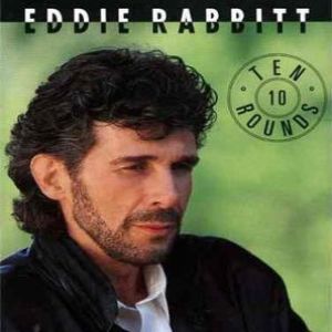 Diskografie Eddie Rabbitt - Album Ten Rounds