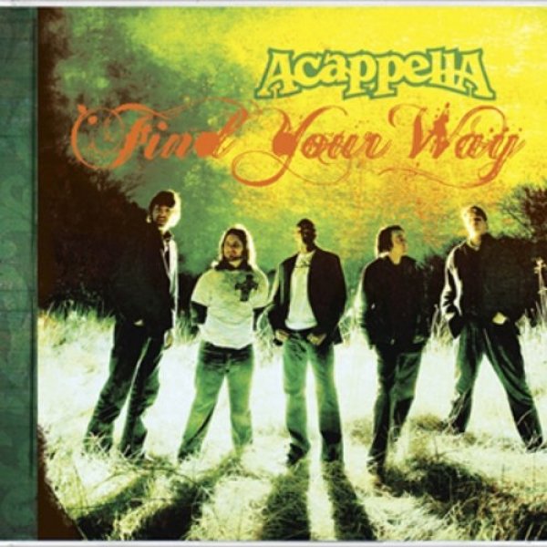 Acappella Find Your Way, 2009